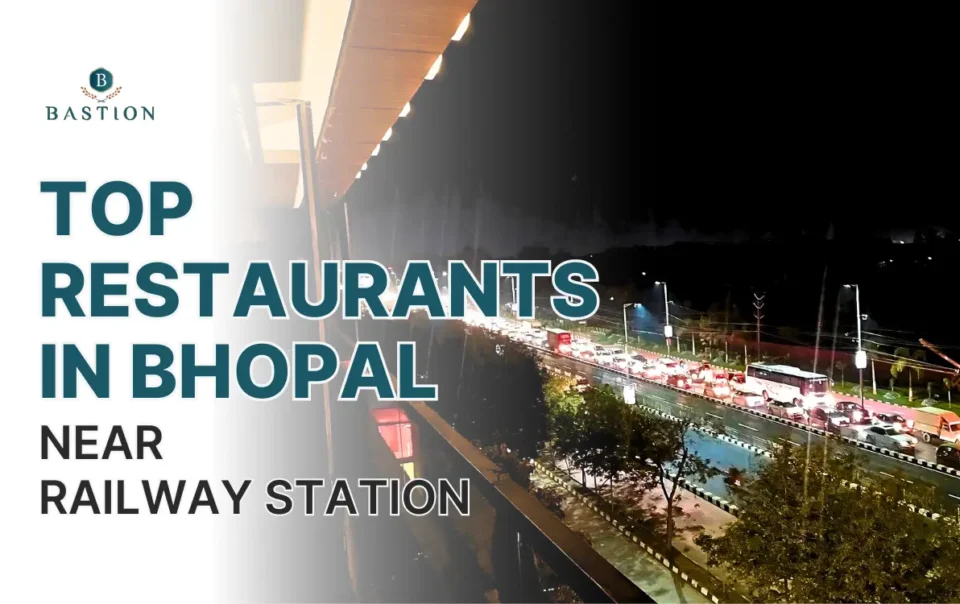 Top Restaurants in Bhopal Near Railway Station