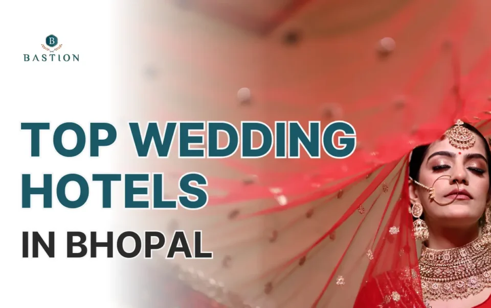 Hotels in Bhopal for Wedding
