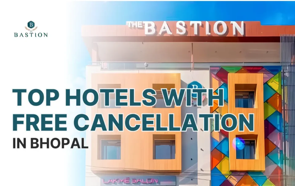 Bhopal hotels with FREE cancellation